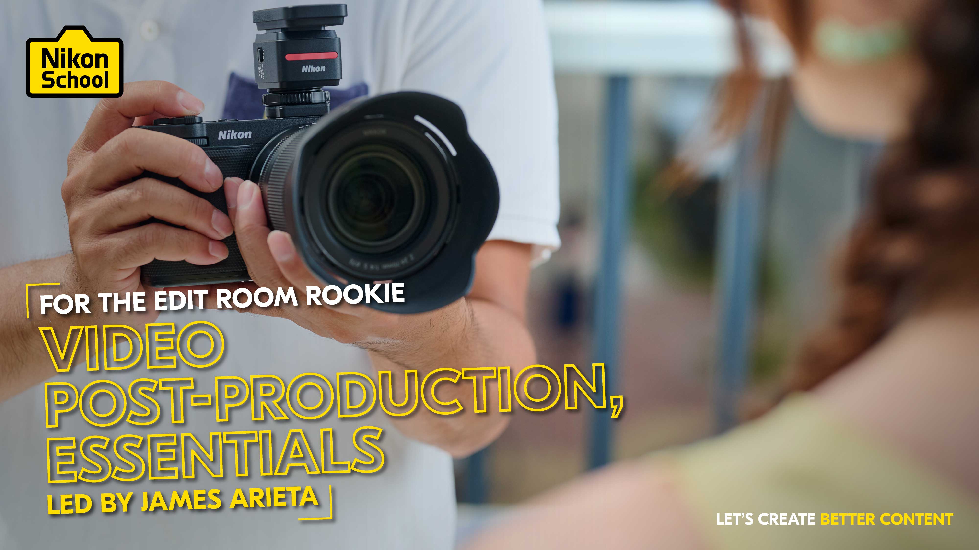 ZR EDITING WORKSHOP - Level 1: Video Post-Production, Essentials